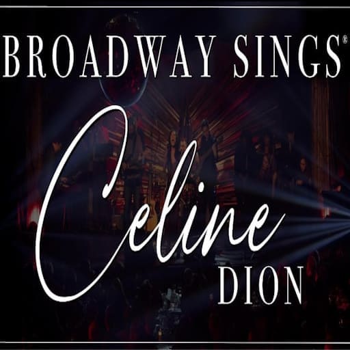 Broadway Sings Celine Dion San Francisco Tickets