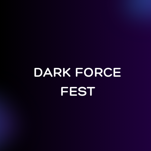 Dark Force Fest San Francisco Tickets