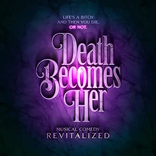 Death Becomes Her San Francisco Tickets