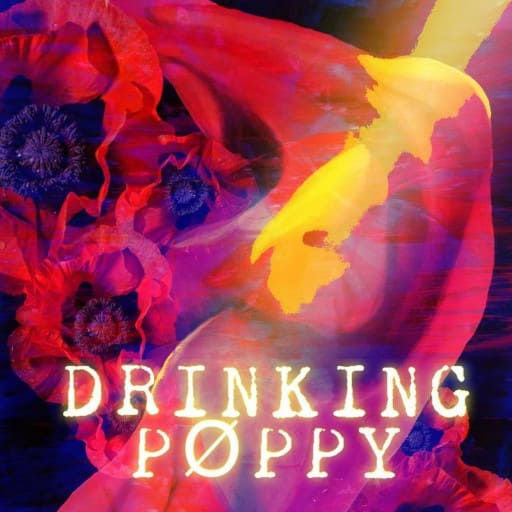 Drinking Poppy San Francisco Tickets