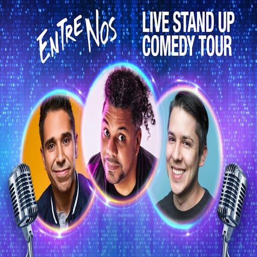 Entre Nos Comedy Live Tour San Francisco Tickets