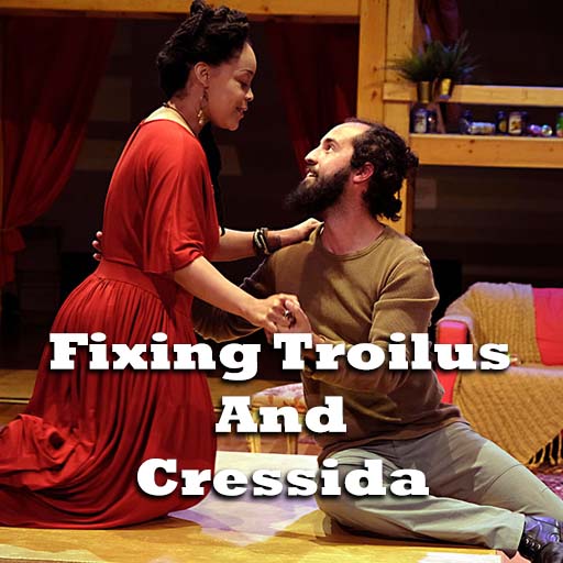Fixing Troilus And Cressida San Francisco Tickets