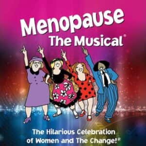 Menopause - The Musical San Francisco Tickets