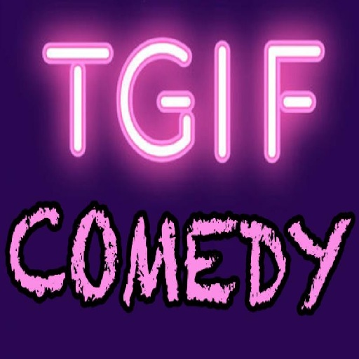 TGIF Comedy San Francisco Tickets