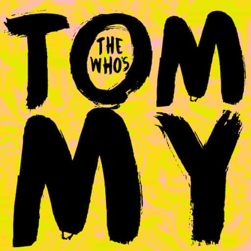 The Who's Tommy San Francisco Tickets