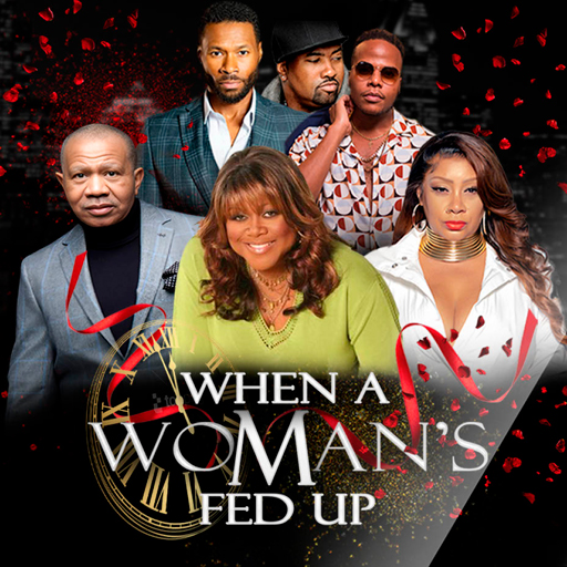 When A Woman's Fed Up San Francisco Tickets